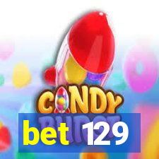 bet 129